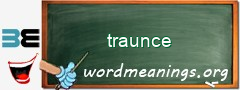 WordMeaning blackboard for traunce